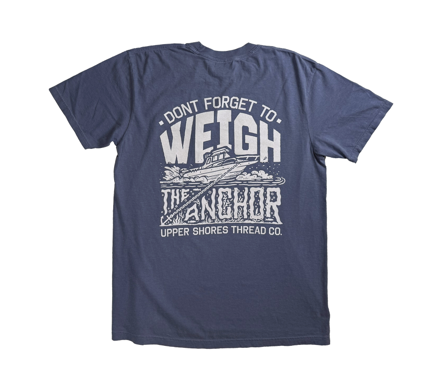 Weigh Your Anchor Tee